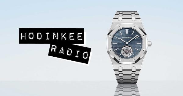 HODINKEE Radio Inside Audemars Piguet与Michael Friedman和Ben Clymer